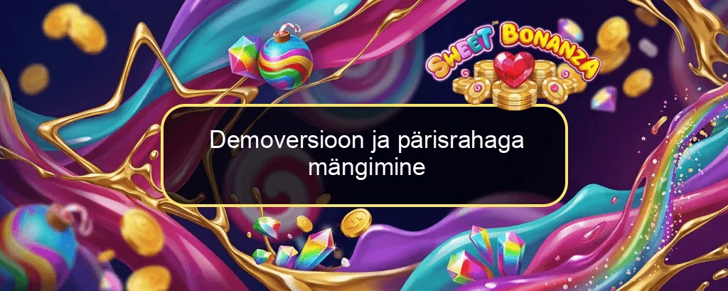 Demoversioon ja pärisrahaga mängimine