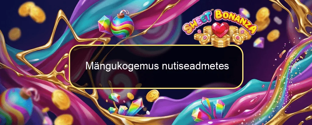 Mängukogemus nutiseadmetes